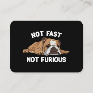 English Bulldog Sleeping Not Fast Not Furious Funn Business Card