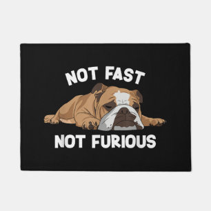 English Bulldog Sleeping Not Fast Not Furious Funn Doormat