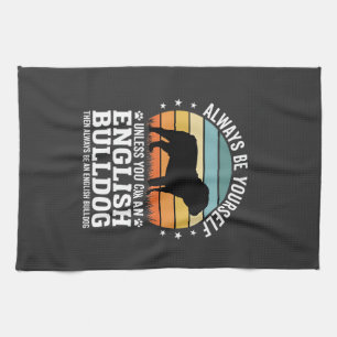 English Bulldog Sunset Be Yourself Dog Kitchen Towel