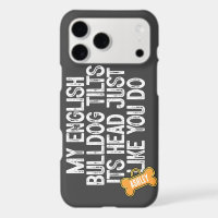 English Bulldog Tilts Head Funny Quote Dog Dad Mo