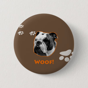 English Bulldog Woof 2 Inch Round Button