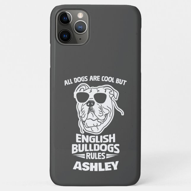 English Bulldogs Rules Funny All Dogs Are Coll But Case-Mate iPhone Case (Back)