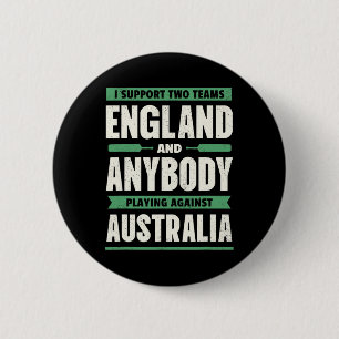 English Cricket Shirt Two Teams Not Australia Funn 2 Inch Round Button
