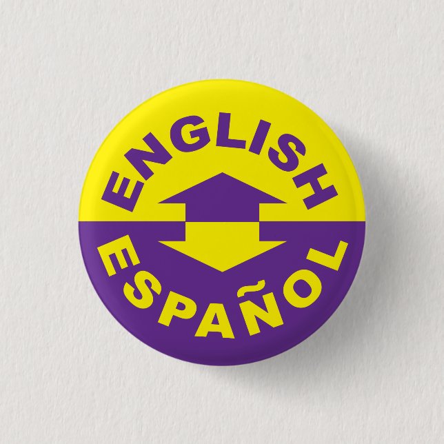 English Español - I Speak Spanish 1 Inch Round Button (Front)