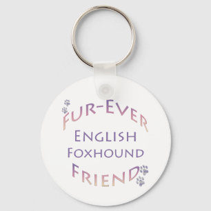 English Foxhound Furever Keychain