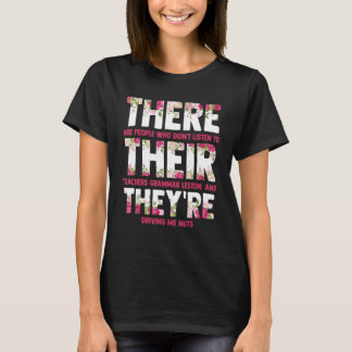 English Grammar Lesson There Their They're Teacher T-Shirt