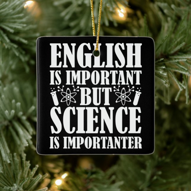 English Important But Science Funny Teacher Saying Ceramic Ornament (Tree)