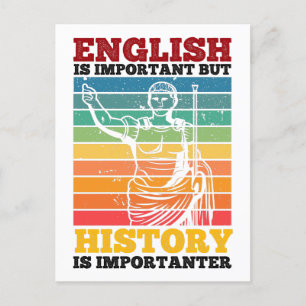 English Is Important But History Is Importanter Postcard