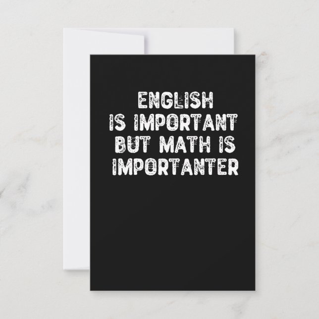 English Is Important But Math Is Importanter -Math Thank You Card (Front)