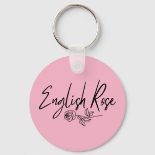 English Rose TYPOGRAPHY HANDWRITTEN STYLE Keychain