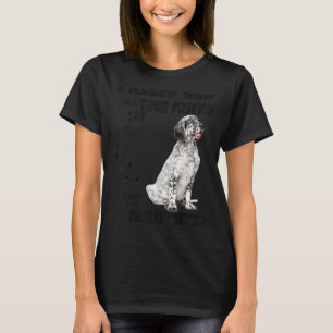 English Setter Quote Mom Dad Print Llewellin Sette T-Shirt