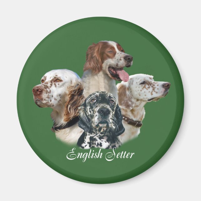 English SetterCan't Have Just One Magnet (Front)