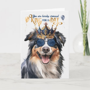 English Shepherd King for a Day Funny Birthday Card