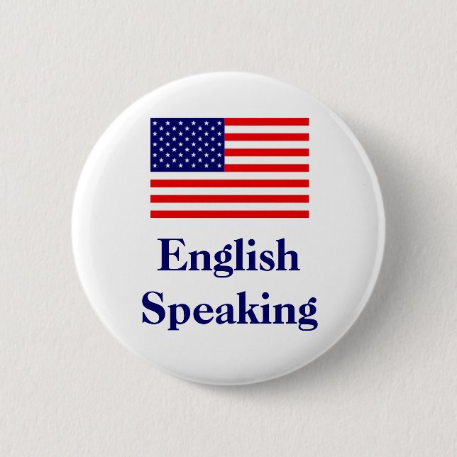 English Speaking 2 Inch Round Button (Front)