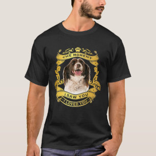 English Springer Spaniel Dog  The Moment I Saw You T-Shirt