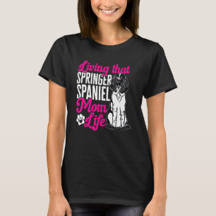 English Springer Spaniel Mom Dog Mom T-Shirt