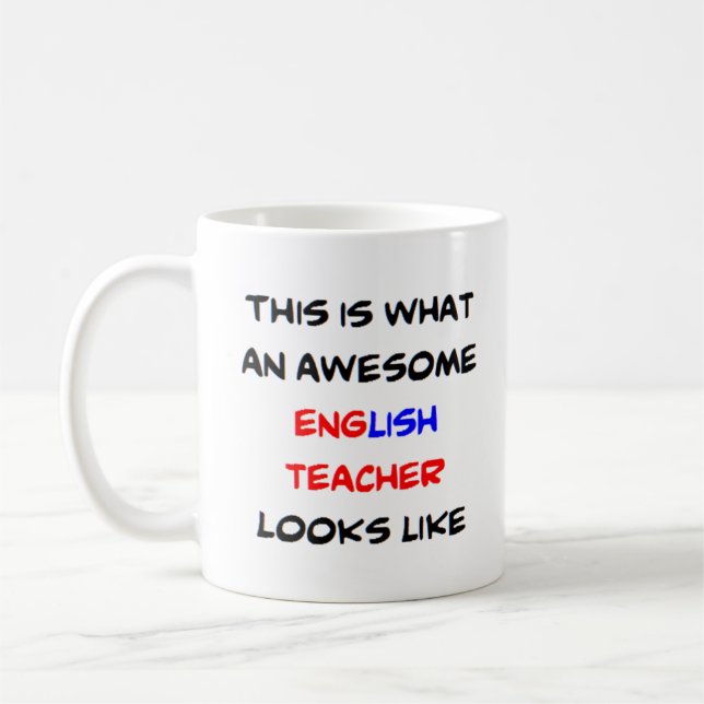 english teacher, awesome coffee mug (Left)