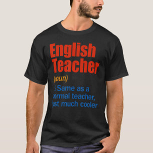 English Teacher Definition  Back To School First D T-Shirt