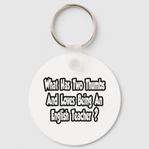 English Teacher Joke...Two Thumbs Keychain