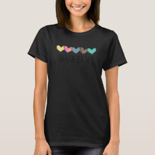 English Teacher Life Heart English Teacher Appreci T-Shirt