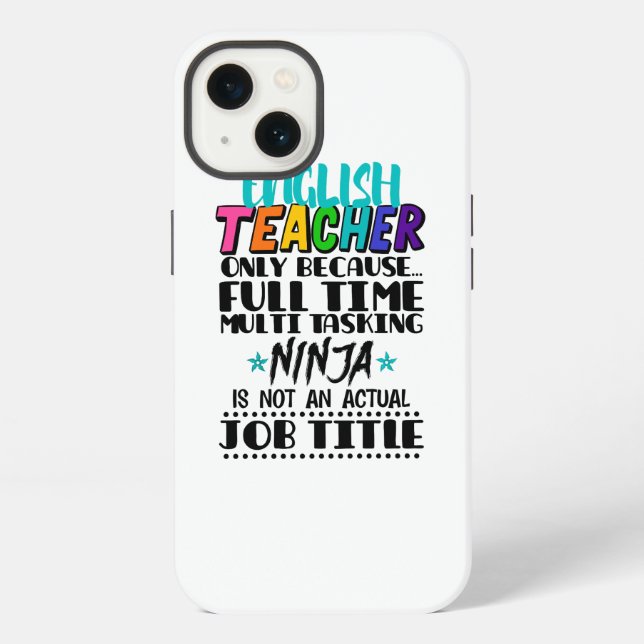 English Teacher Only Because Full Time Multi Task iPhone Case (Back)