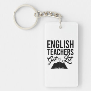 English Teachers Get Lit Keychain