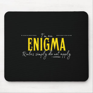 Enigma, The Rules Simply Do Not Apply Mouse Pad