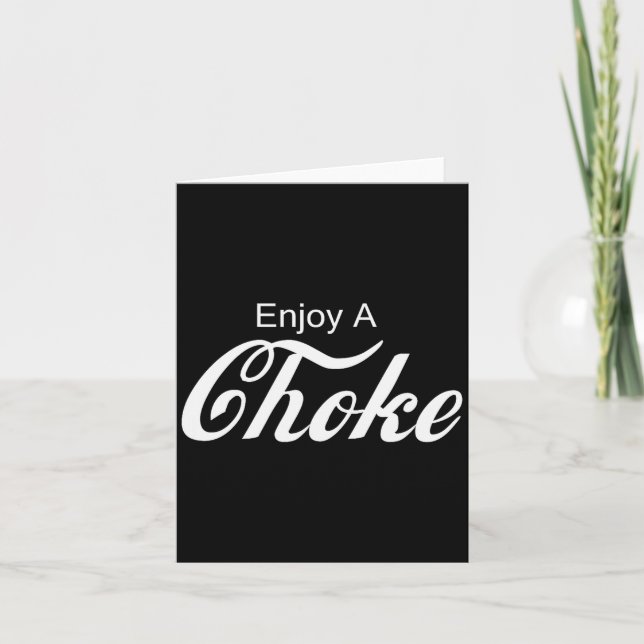 Enjoy A Choke Funny Jiu Jitsu Mma  Card (Front)