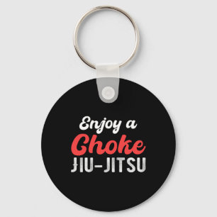 Enjoy A Choke Jiu Jitsu Judo Boxing Muay Thai Kick Keychain