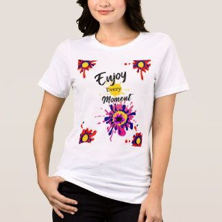 Enjoy Every Moment Colourful Paint Splash Inspirat Tri-Blend Shirt