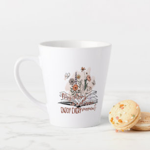 Enjoy Every Moment, Positive Message  Latte Mug