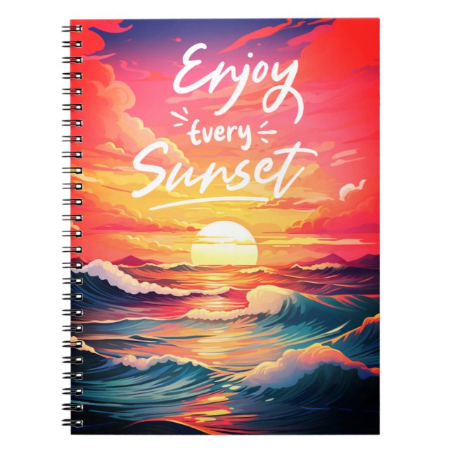 Enjoy Every Sunset Ocean Notebook (Front)