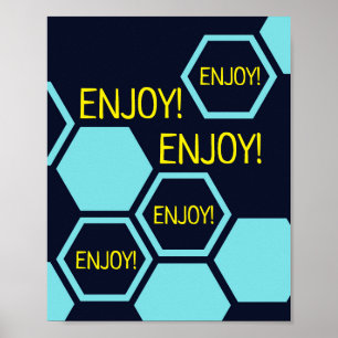 Enjoy hexagon abstract poster