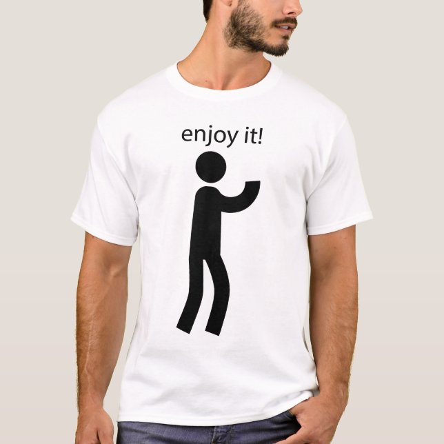 Enjoy It - Simple & Motivational T-Shirt Design (Front)