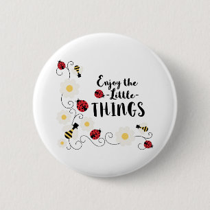 Enjoy Little Things 2 Inch Round Button