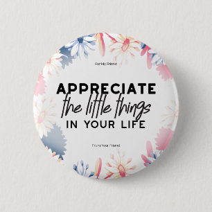 Enjoy little things quotes 2 inch round button