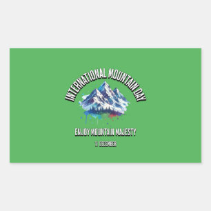 Enjoy Mountain Majesty. International Mountain Day Sticker
