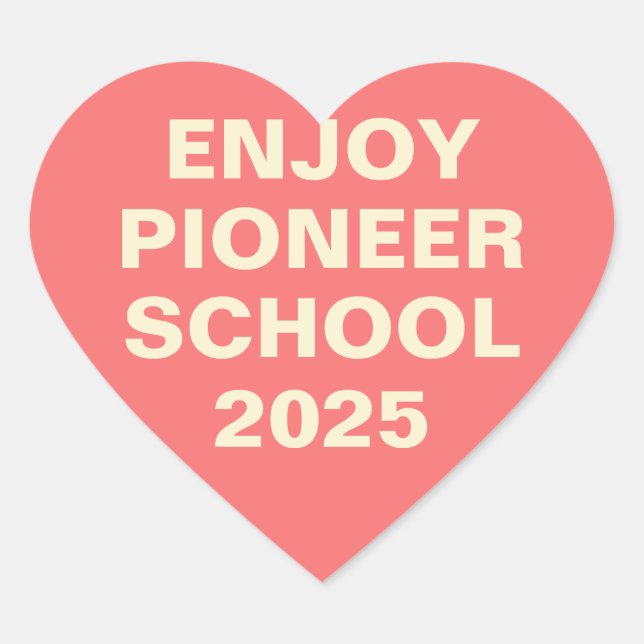 Enjoy Pioneer School | JW  Heart Sticker (Front)