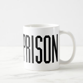 ENJOY PRISON COFFEE MUG