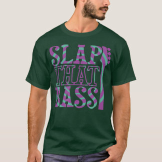Enjoy Slap Bass Guitar Jam Session Slap that bass  T-Shirt