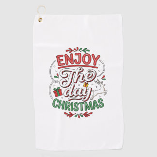 Enjoy The Day Christmas Reindeer Gift Golf Towel
