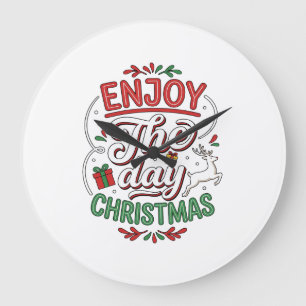Enjoy The Day Christmas Reindeer Gift Large Clock