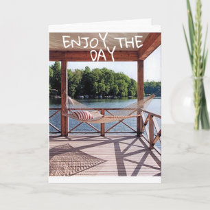 **ENJOY THE DAY** ON YOUR "BIRTHDAY!" GREAT IDEA CARD