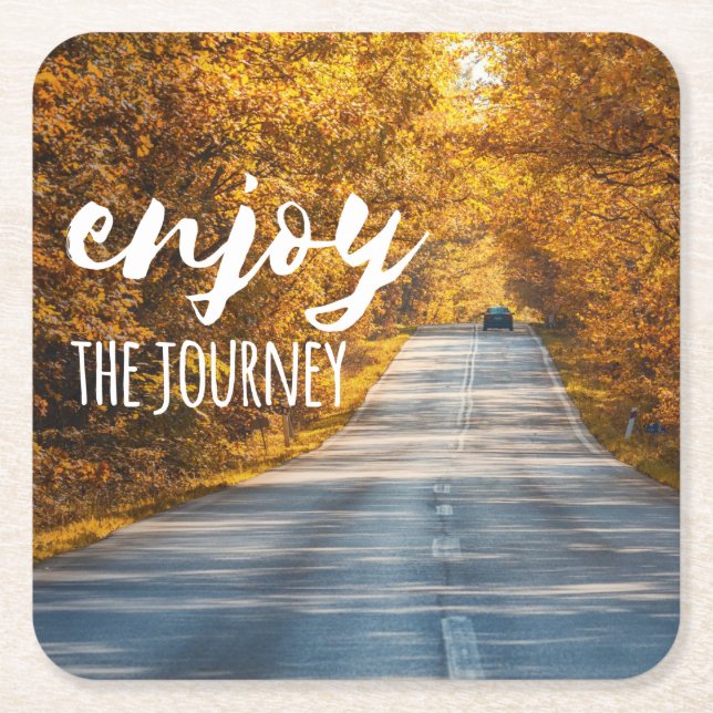 Enjoy The Journey Fall Motivational Square Paper Coaster (Front)