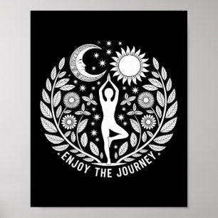 Enjoy The Journey Yoga Funny Meditation Yogis Yoga Poster