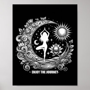Enjoy The Journey Yoga Women  Poster