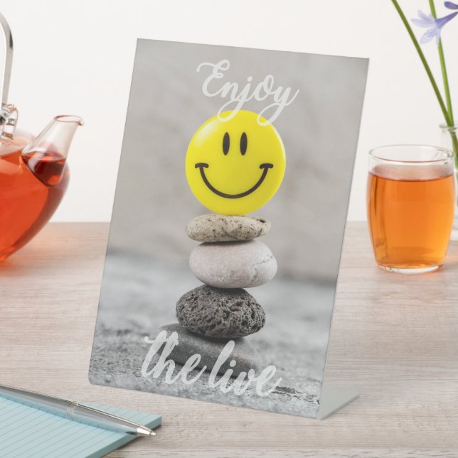 Enjoy the life! pedestal sign (In SItu)