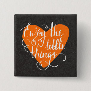 Enjoy The Little Things 2 Inch Square Button