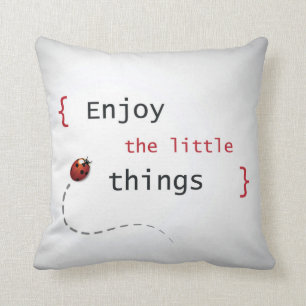 Enjoy The Little Things 2 Throw Pillow