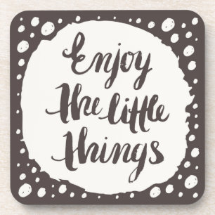 Enjoy The Little Things 3 Coaster